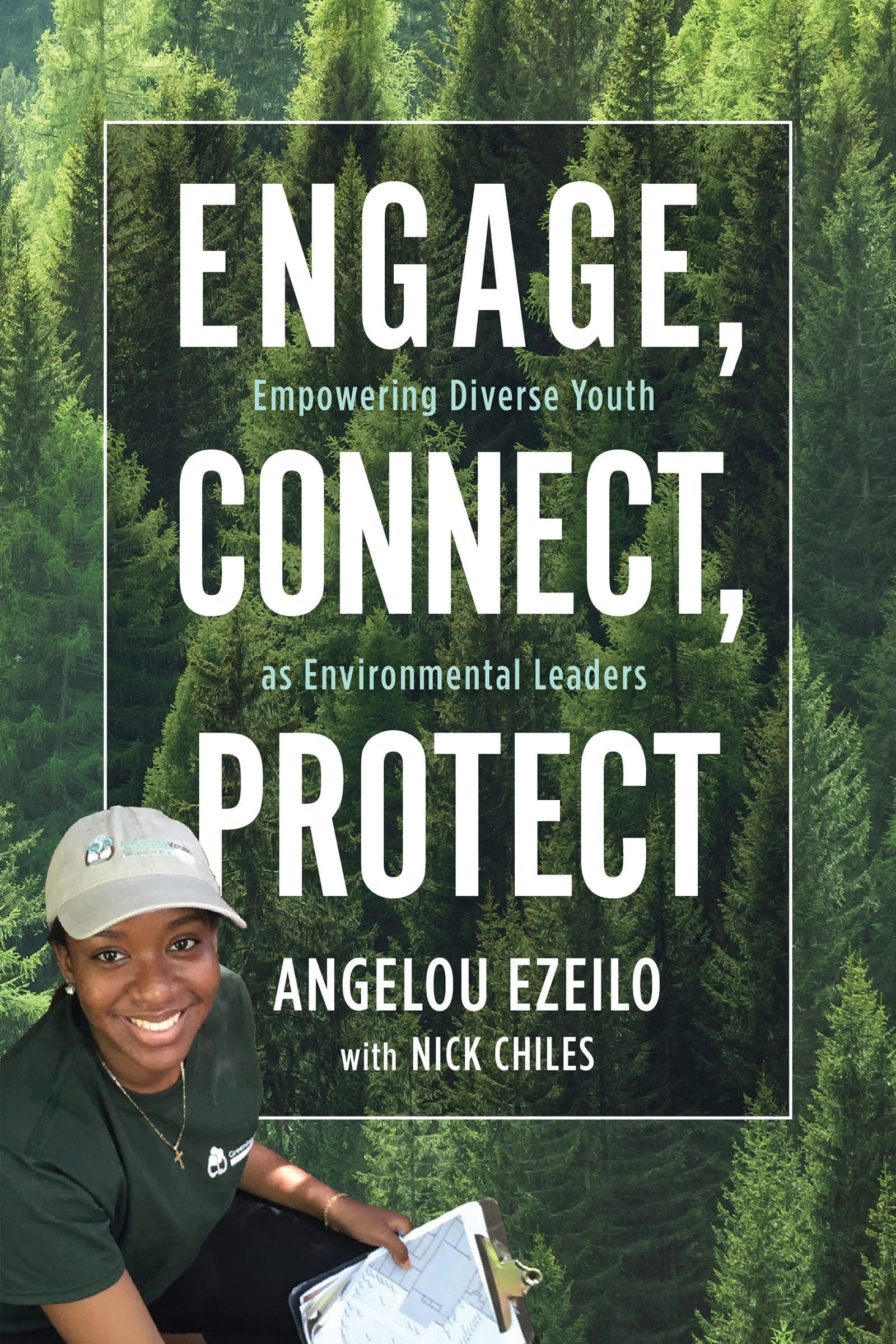 Engage, Connect, Protect: Empowering Diverse Youth as Environmental Leaders, book cover